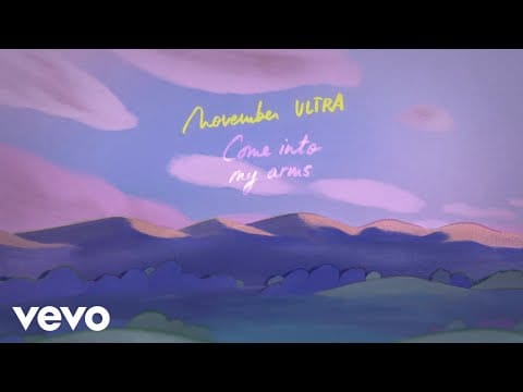 November Ultra — November Ultra - come into my arms (official video)