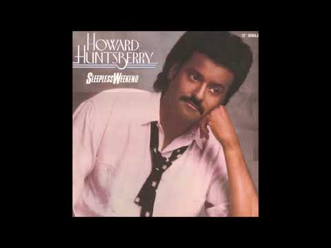 Howard Huntsberry — Howard Huntsberry – Sleepless Weekend [88]