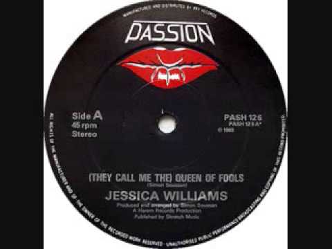 Jessica Williams — "(They Call Me The) Queen Of Fools" by Jessica Williams (1983)