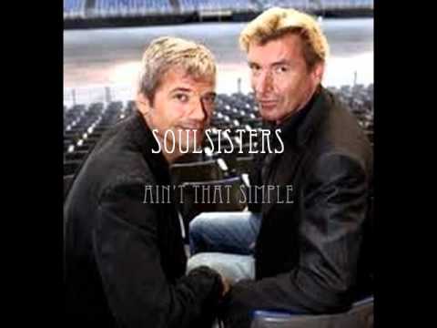 Soulsister — SOULSISTERS - AIN'T THAT SIMPLE