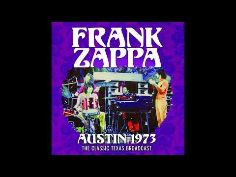 Frank Zappa — Frank Zappa - 1973 - Mr Green Genes, King Kong, Chunga's Revenge - Austin 1973