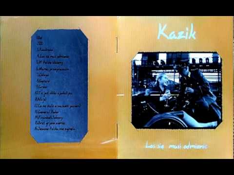 Kazik Staszewski — Kazik - Los Się Musi Odmienić (2005) CD