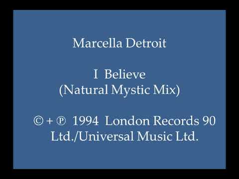 Marcella Detroit — Marcella Detroit - I Believe (Natural Mystic Mix)