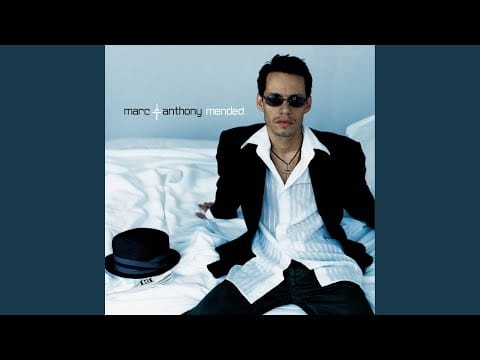 Marc Anthony — Love Won't Get Any Better