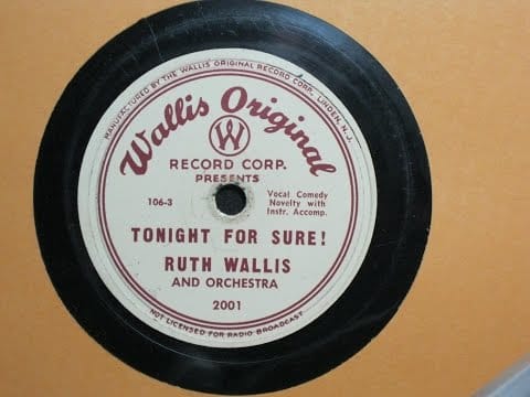 Ruth Wallis — Tonight for Sure! - Ruth Wallis - Wallis Original Record Corp. 2001