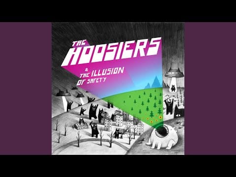 The Hoosiers — Who Said Anything (About Falling In Love) ?