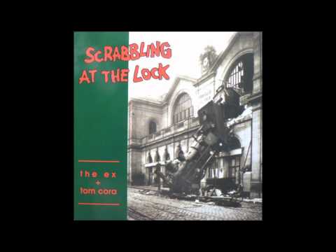The Ex — The Ex + Tom Cora - Hidegen Fújnak A Szelek