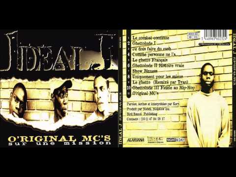 Ideal J — Idéal J - Original Mc's sur une mission - 04 - Comme personne ne l'a...