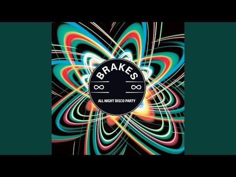 Brakes — All Night Disco Party (Graham Sutton Remix)