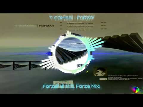 T-Comissi — T-COMISSI - Forza! (E.M.O. Forza Mix)
