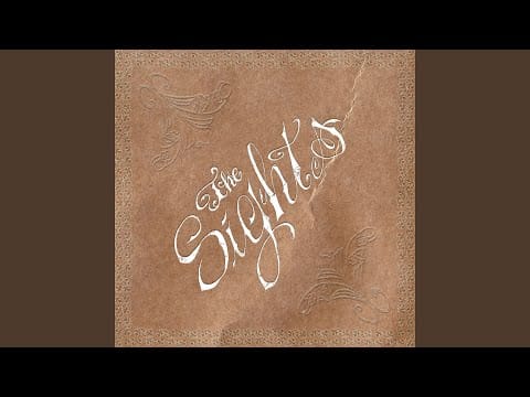 The Sights — Scratch My Name In Sin