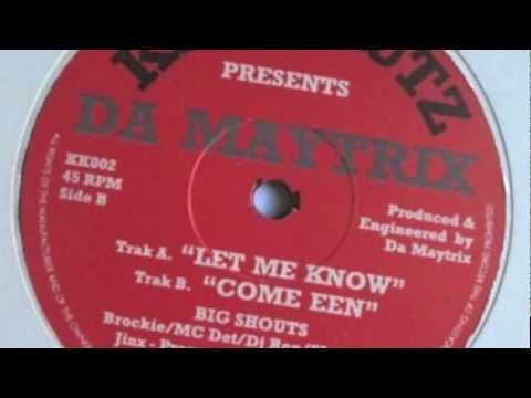 Da Maytrix — Da Maytrix - Come Een