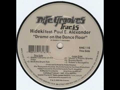 Paul Alexander — Hideki featuring Paul E. Alexander – Drama On The Dance Floor (Beat The Drum Dub) (2000)