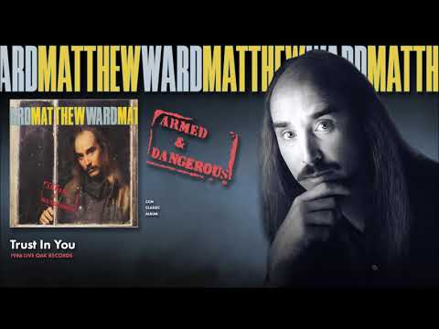 Matthew Ward (2) — Matthew Ward - Trust In You