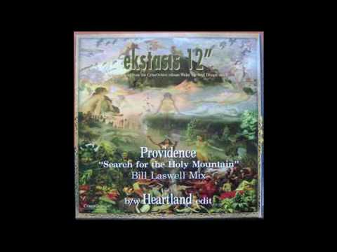 Ekstasis — Ekstasis - Providence (Bill Laswell "Search For The Holy Mountain" Remix)