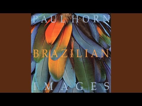 Paul Horn — Brazilian Images