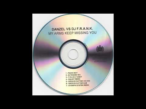 DJ F.R.A.N.K. — Danzel Vs. DJ FRANK - My Arms Keep Missing You (Groove Cutter Vox Mix)