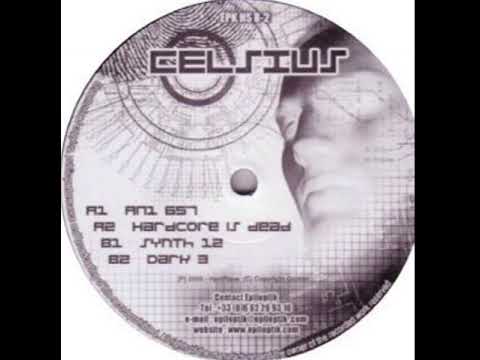 Celsius — Celsius - Hardcore is Dead