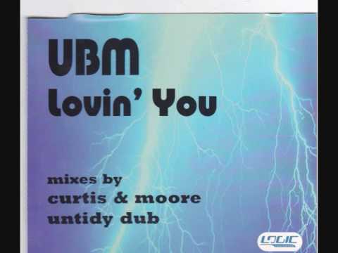 UBM — ubm lovin you.wmv