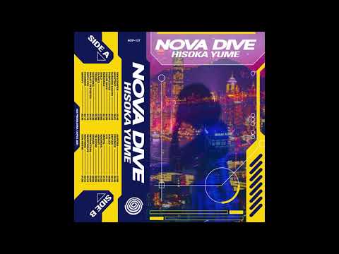 Nova Dive — Nova Dive : Hisoka Yume