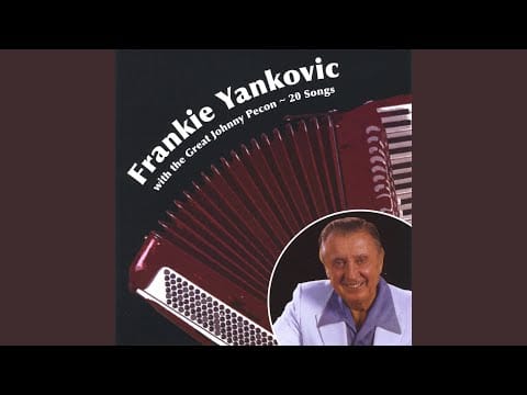 Frankie Yankovic And His Yanks — Felica No Capicia