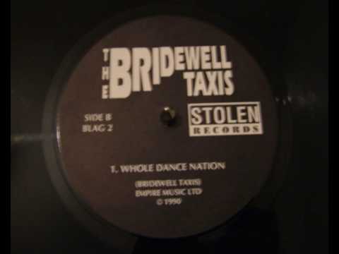 Bridewell Taxis — The Bridewell Taxis - Whole Dance Nation