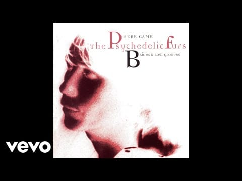 The Psychedelic Furs — The Psychedelic Furs - Here Come Cowboys (12" Remix Edit) [Audio]