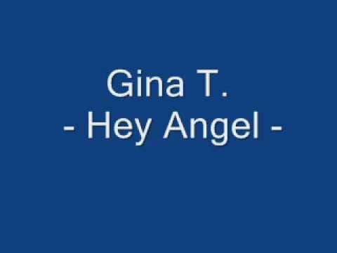 Gina T. — Gina T. - Hey angel