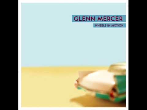 Glenn Mercer — Glenn Mercer - Get It Back