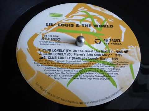 Lil' Louis & The World — LIL' LOUIS & THE WORLD- CLUB LONELY [D.J. PIERRE'S AFRO CLUB MIX]