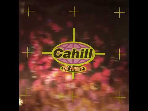 DJ Iven — DJ IVEN - CAHILL (BONGO BOOSTER)