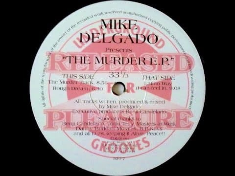 Mike Delgado — Mike Delgado – Latino Way (I Can Feel It) - (The Murder E.P.)