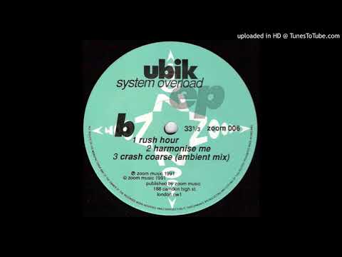 Ubik — Ubik - Rush Hour
