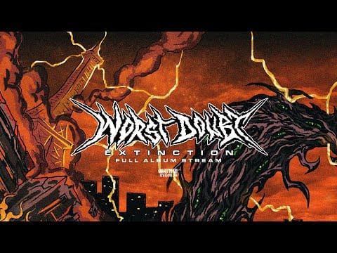 Worst Doubt — Worst Doubt - Extinction - Full Album Stream