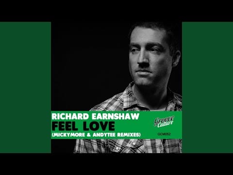 Richard Earnshaw — Feel Love (Micky More & Andy Tee Club Mix)