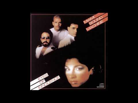 Miami Sound Machine — Gloria Estefan - Eyes Of Innocence