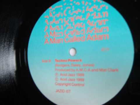 A Man Called Adam — A Man Called Adam Techno Powers