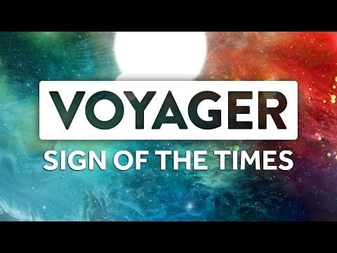 Voyager (30) — VOYAGER – Sign of the Times [official audio]