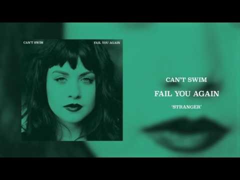 Can't Swim — Can't Swim - "Stranger"