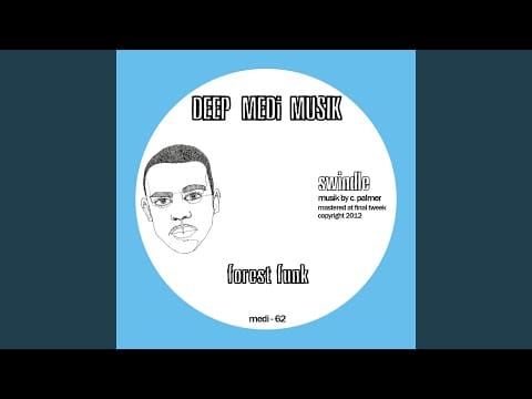 Swindle (2) — Forest Funk