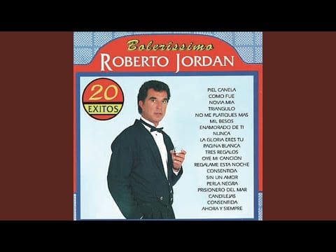 Roberto Jordan — Consentida