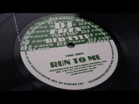 DJ Trix — DJ Trix - Red Eyes