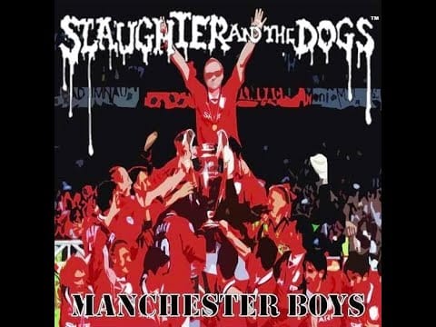Slaughter And The Dogs — MANCHESTER BOYS Slaughter and the Dogs