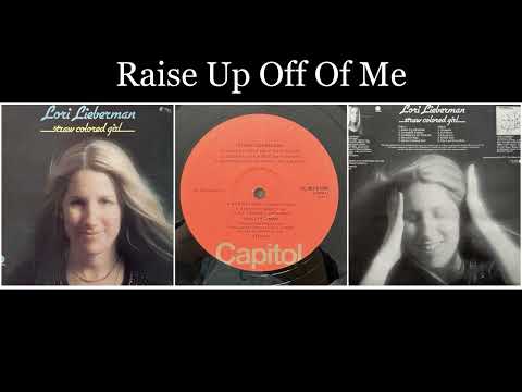 Lori Lieberman — Lori Lieberman - Straw Colored Girl - 01 Raise Up Off Of Me