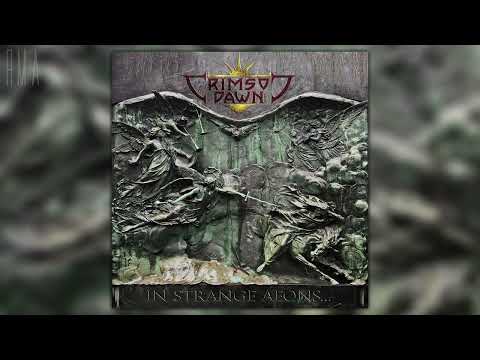 Crimson Dawn (2) — Crimson Dawn - In Strange Aeons... (Full album)