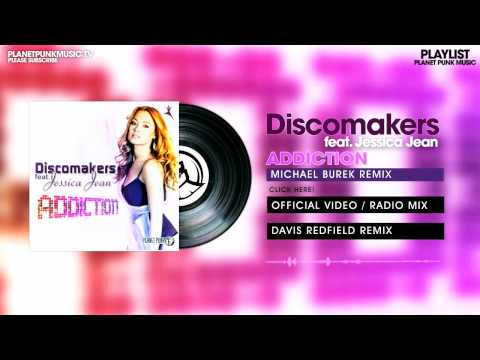 Jessica Jean — Discomakers  feat. Jessica Jean - Addiction - Michael Burek Remix