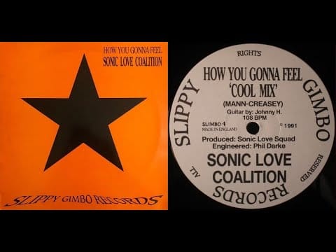 Sonic Love Coalition — Sonic Love Coalition - How You Gonna Feel (Cool Mix) 1991