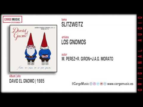 David El Gnomo — Slitzweitz - David El Gnomo - Los Gnomos [official audio]