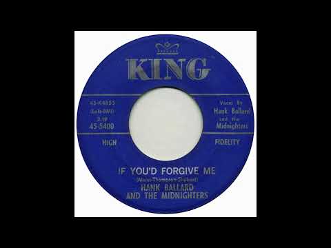 Hank Ballard & The Midnighters — If You'd Forgive Me  -  Hank Ballard & The Midnighters