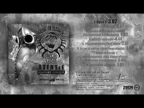 Cheloo — Cheloo & Lazar - Opus 1 (Extras de pe albumul "Killing The Classics" 2021)